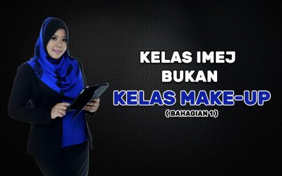 Kelas Imej Bukan Kelas Make – Up